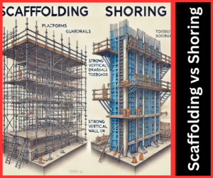 Difference Between Scaffolding and Shoring explained